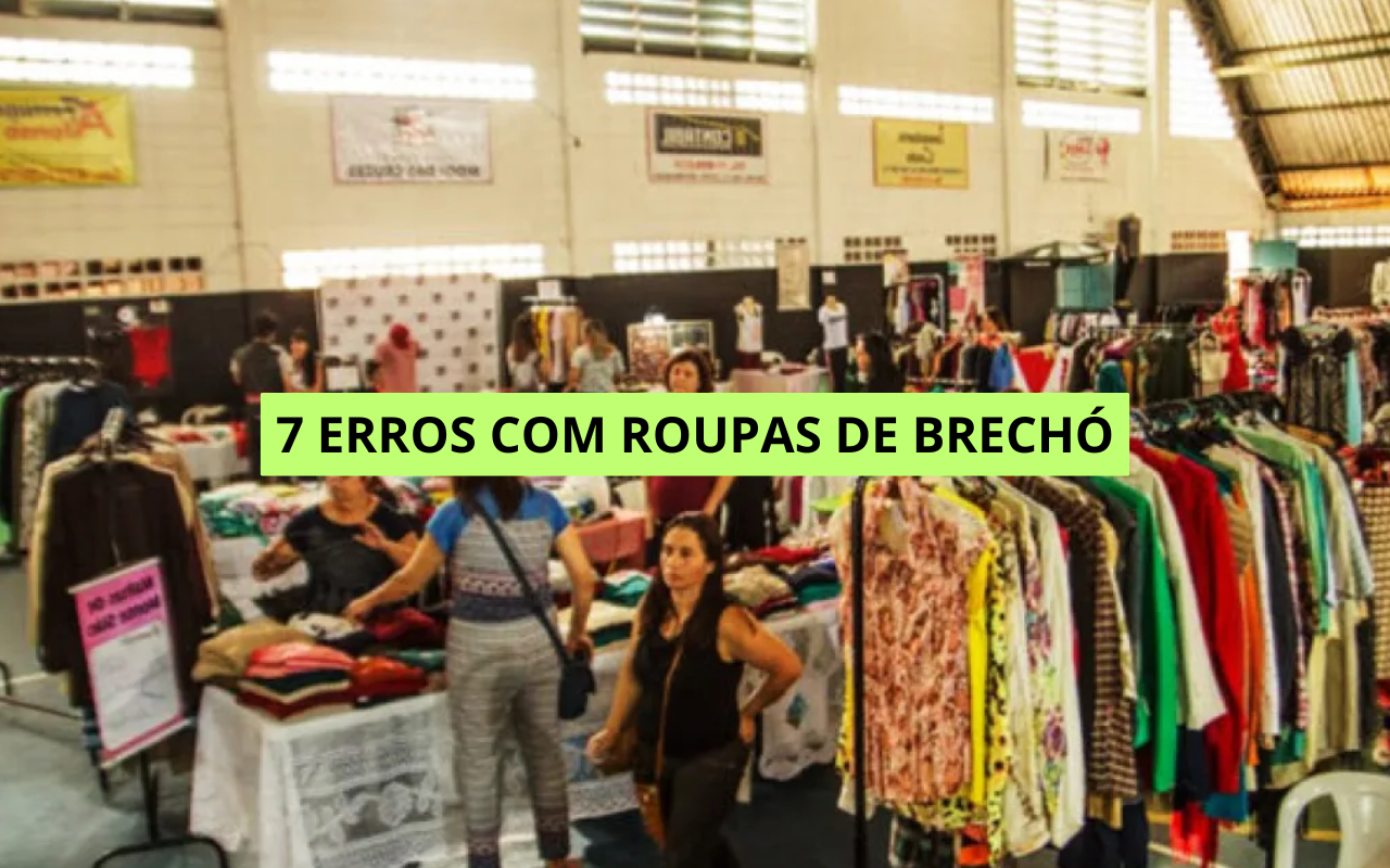 7 Erros que Fazem Você Gastar Dinheiro à Toa em Brechós — e Como Comprar Melhor