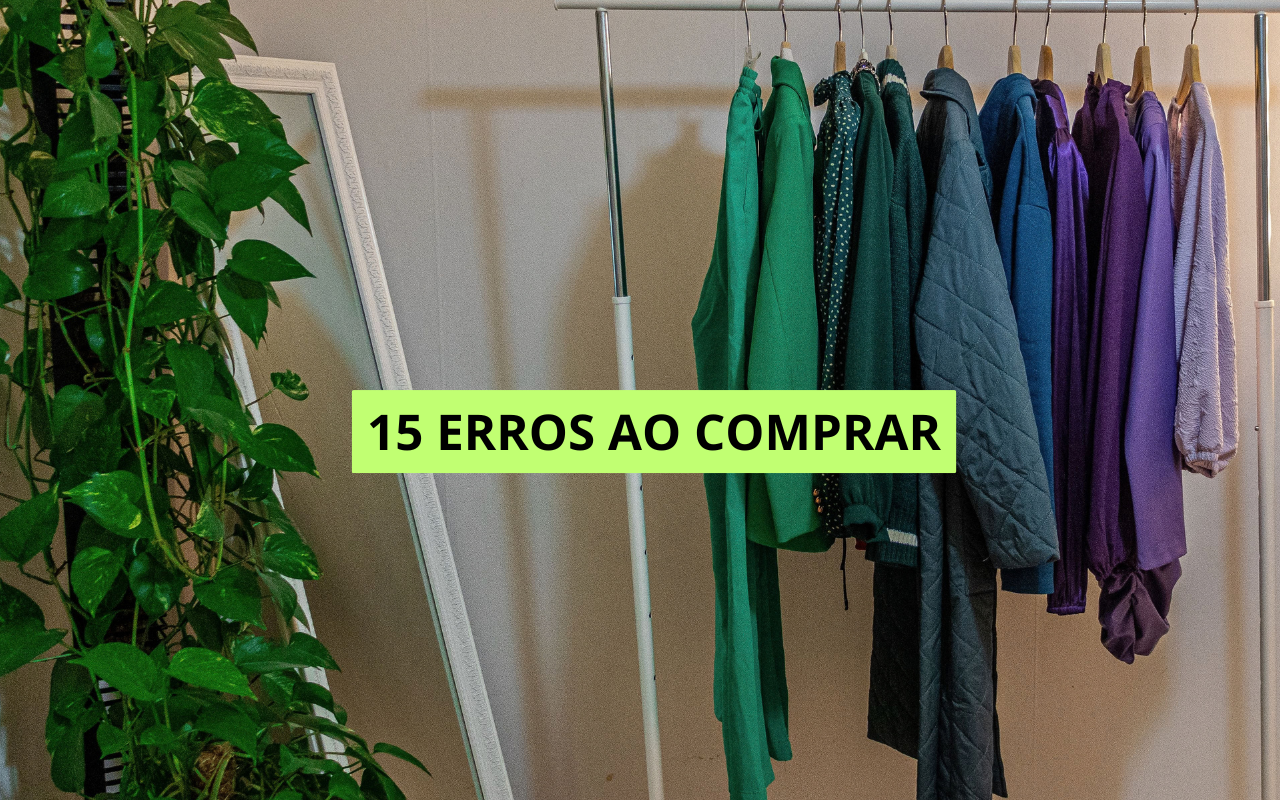 Antes de Comprar uma Roupa: 15 Erros que Fazem Mulheres 35+ Gastarem Mais do que Precisam