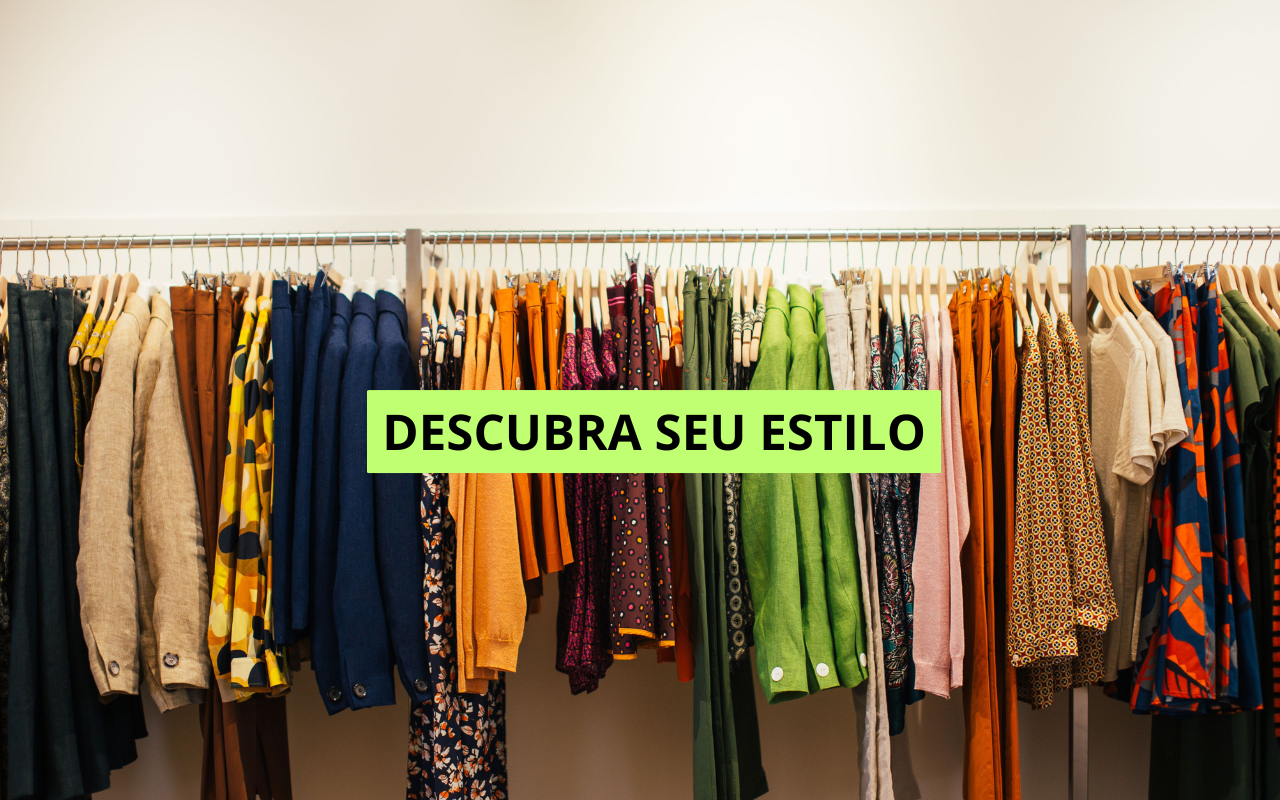 Como Descobrir Seu Verdadeiro Estilo e Parar de Comprar Roupas que Não Combinam com Você